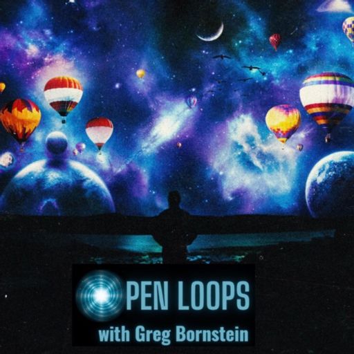 Cover art for podcast Open Loops with Greg Bornstein: Conversations That Bend