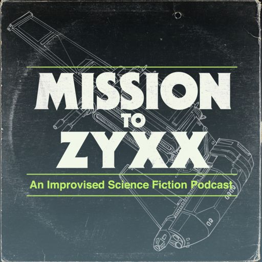Cover art for podcast Mission To Zyxx