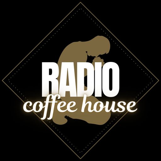 Cover art for podcast 'The Radio Coffee House' Podcast (Christian Liberty, Motivation & Leadership)