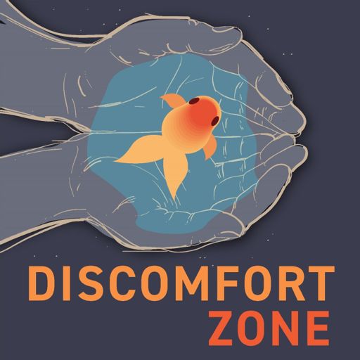 Cover art for podcast Discomfort Zone
