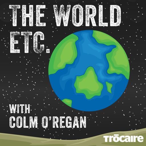 Cover art for podcast The World Etc. with Colm O’Regan