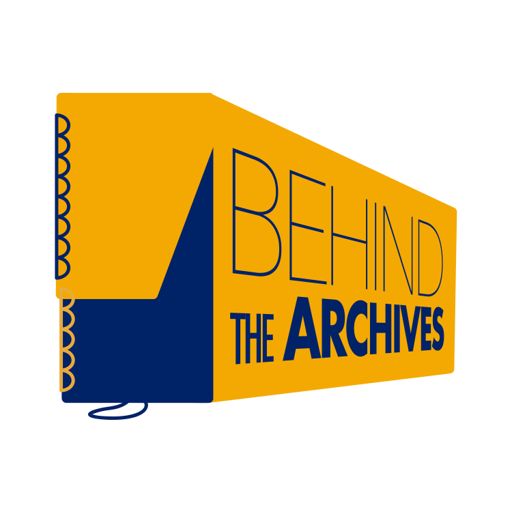 Cover art for podcast Rose Library Presents: Behind the Archives
