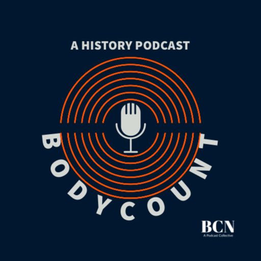 Cover art for podcast Body Count: A History Podcast
