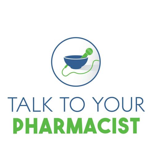 Cover art for podcast Talk to Your Pharmacist