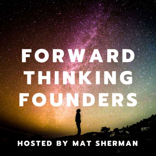 Cover art for podcast Forward Thinking Founders
