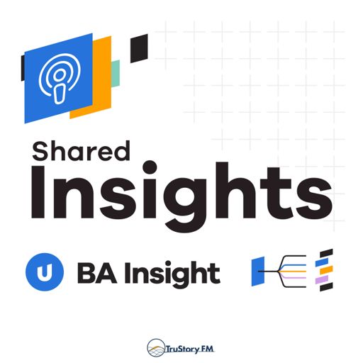 Cover art for podcast Shared Insights: The Podcast from Upland BA Insight