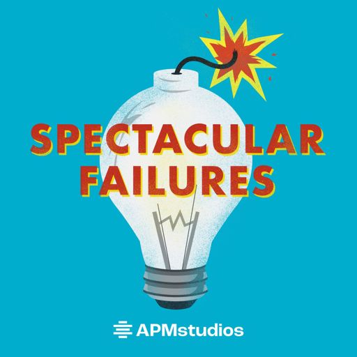 Cover art for podcast Spectacular Failures