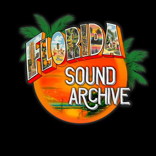 Cover art for podcast Florida Sound Archive Podcast