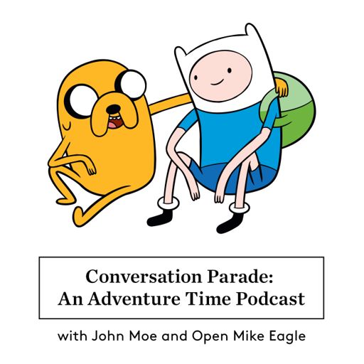 Cover art for podcast Conversation Parade: An Adventure Time Podcast – Infinite Guest Podcast Network