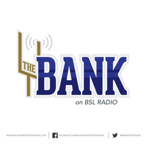 Cover art for podcast The Bank - BSL Radio - NFL & Baltimore Ravens Talk