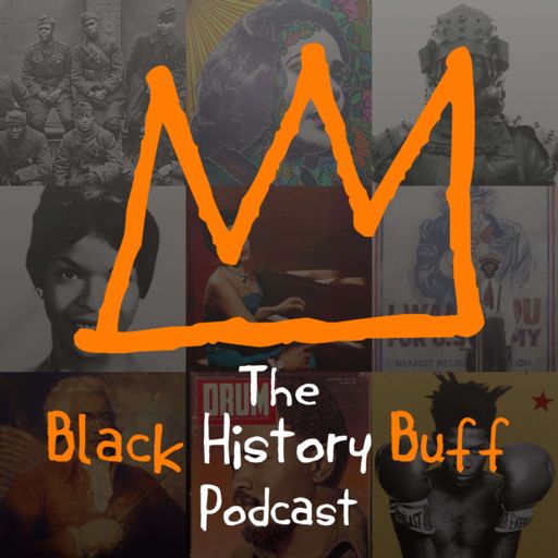 Cover art for podcast Black History Buff Podcast