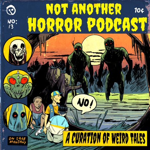 Cover art for podcast Not Another Horror Podcast