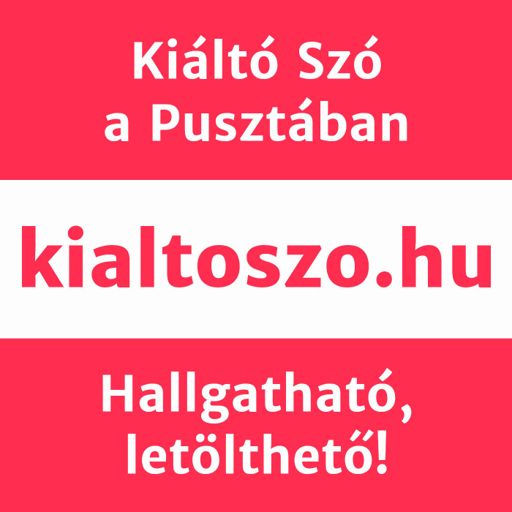Cover art for podcast Kiáltó Szó