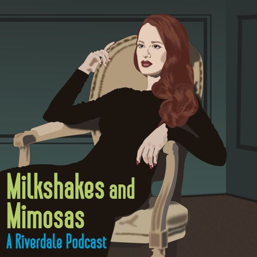 Cover art for podcast Milkshakes and Mimosas