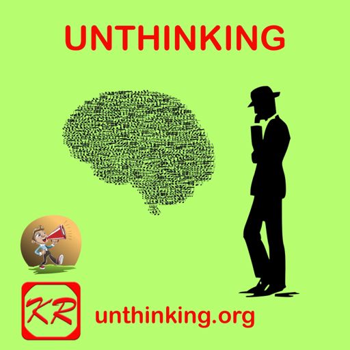 Cover art for podcast Unthinking