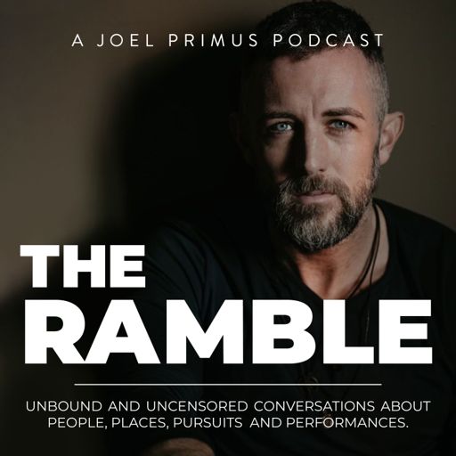 Cover art for podcast The Ramble: A Podcast From Joel Primus