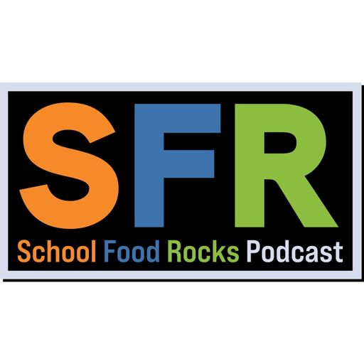 Cover art for podcast The School Food Rocks Podcast
