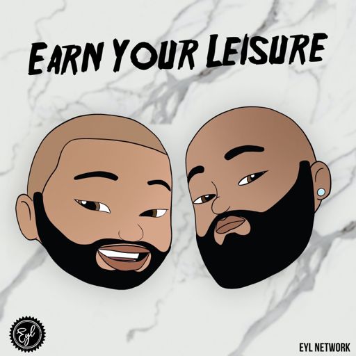 Cover art for podcast Earn Your Leisure
