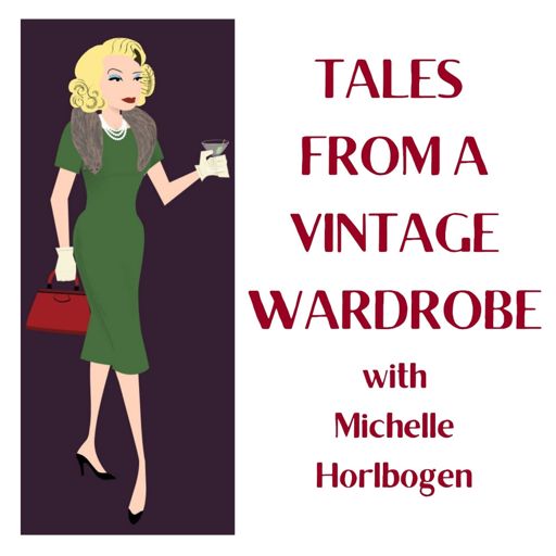 Cover art for podcast Tales From A Vintage Wardrobe