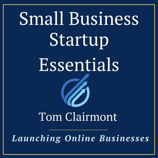 Cover art for podcast Small Business Startup Essentials