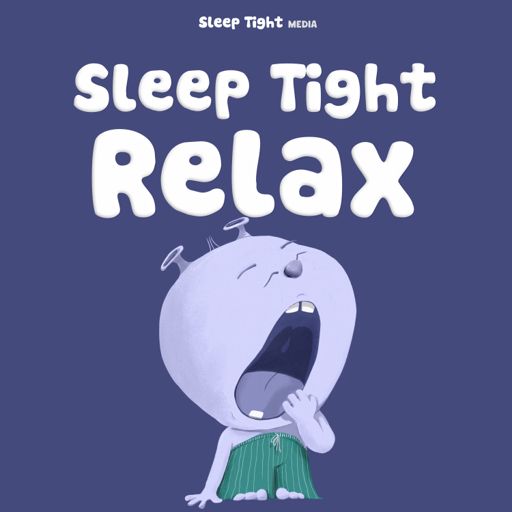 Cover art for podcast Sleep Tight Relax - Calming Bedtime Stories and Meditations