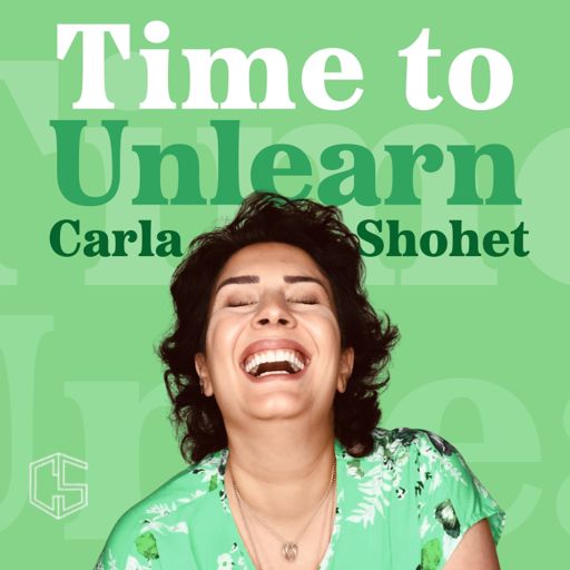 Cover art for podcast Time to Unlearn