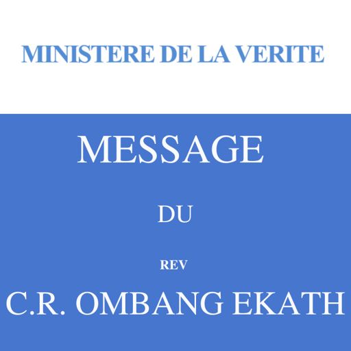 Cover art for podcast Message du Rev C.R OMBANG EKATH