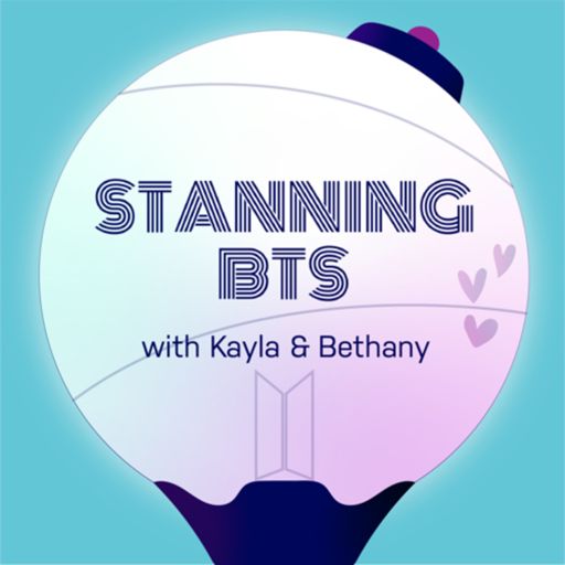 Cover art for podcast Stanning BTS