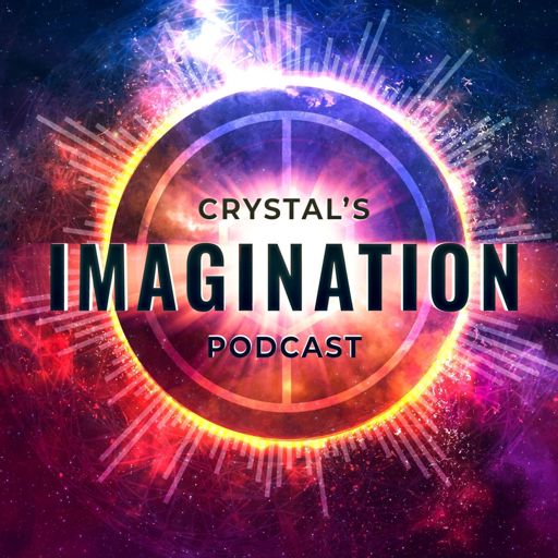 Cover art for podcast Crystal's Imagination Podcast
