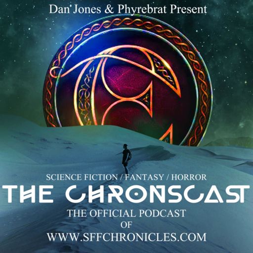Cover art for podcast Chronscast - The Fantasy, Science Fiction & Horror Podcast