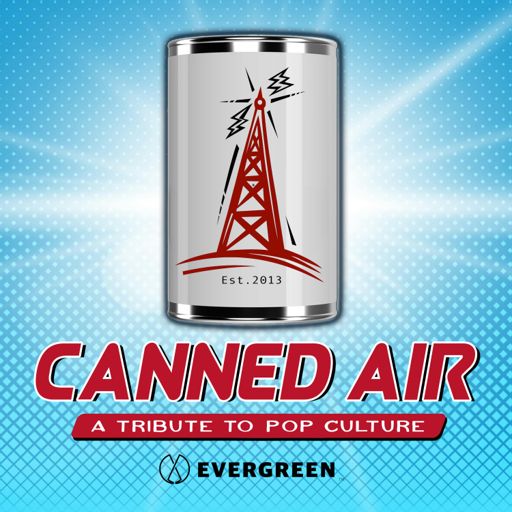 Cover art for podcast Canned Air: A Tribute to Pop Culture