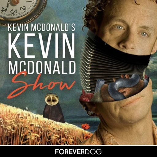 Cover art for podcast Kevin McDonald's Kevin McDonald Show