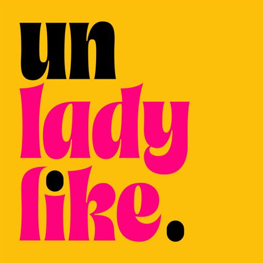 Cover art for podcast Unladylike