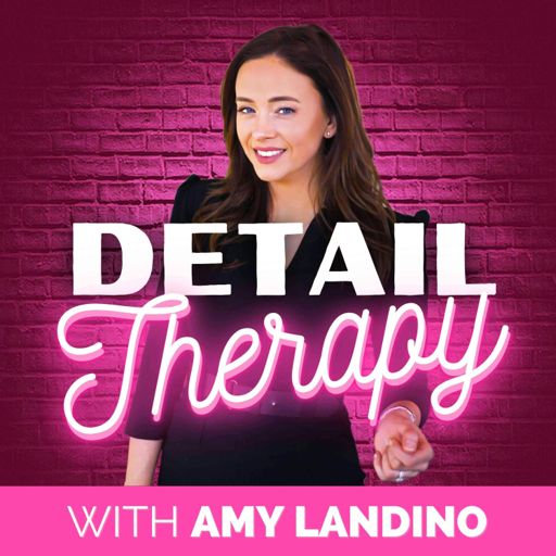 Cover art for podcast Detail Therapy with Amy Landino