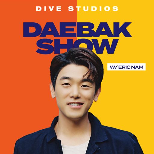 Cover art for podcast Daebak Show w/ Eric Nam