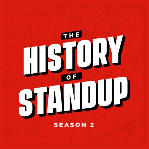 Cover art for podcast The History of Standup