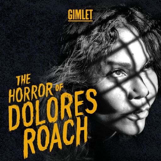 Cover art for podcast The Horror of Dolores Roach