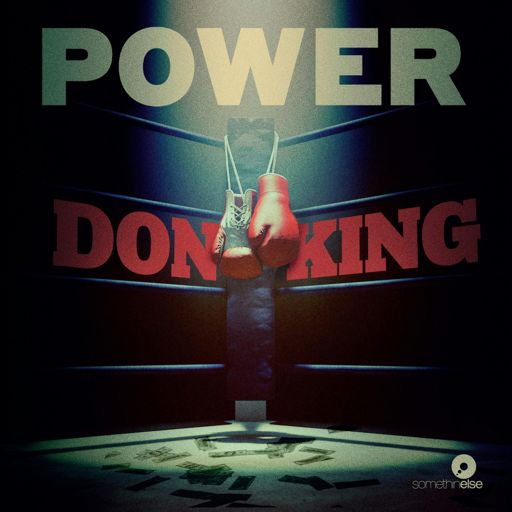 Cover art for podcast Power: Don King