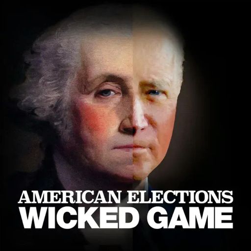 Cover art for podcast American Elections: Wicked Game