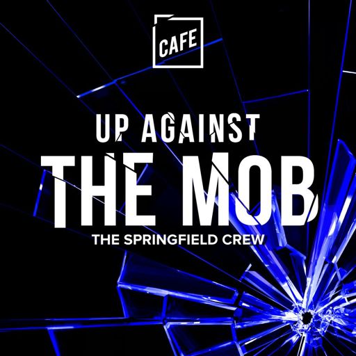 Cover art for podcast Up Against The Mob