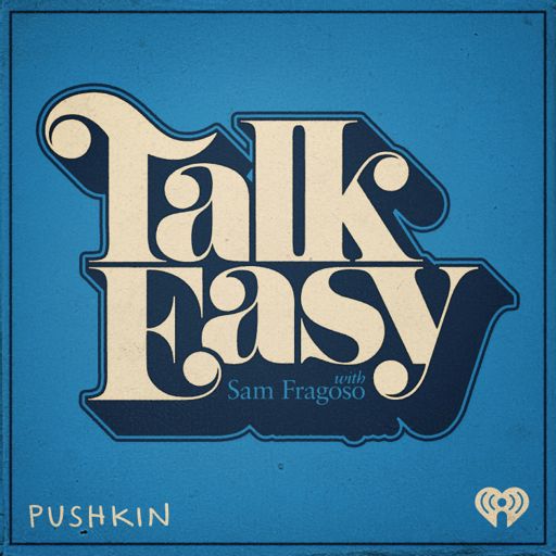Cover art for podcast Talk Easy with Sam Fragoso