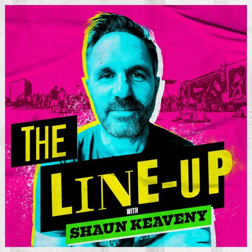 Cover art for podcast The Line-Up with Shaun Keaveny