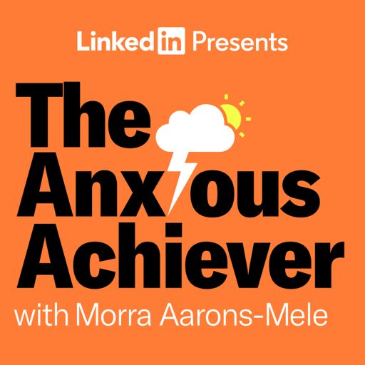 Cover art for podcast The Anxious Achiever