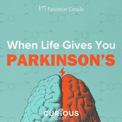 Cover art for podcast When Life Gives You Parkinson's