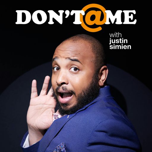 Cover art for podcast Don't @ Me with Justin Simien