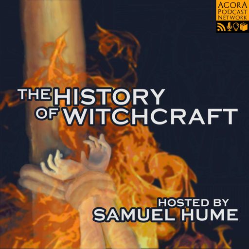 Cover art for podcast The History of Witchcraft