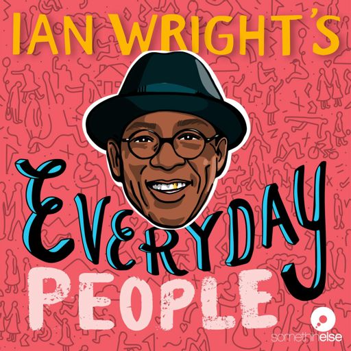 Cover art for podcast Ian Wright's Everyday People