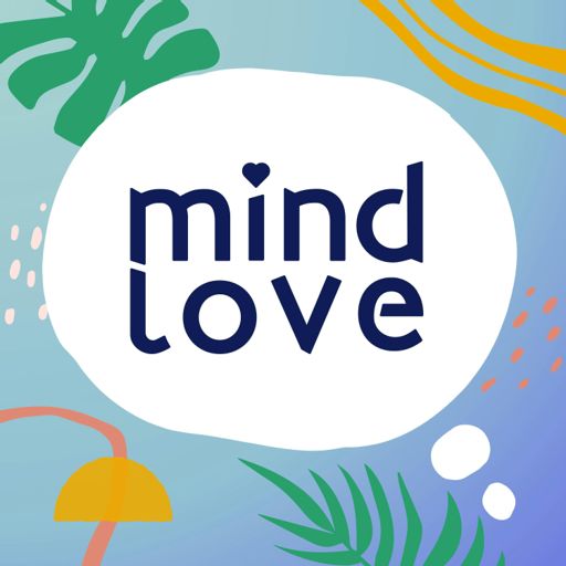 Cover art for podcast Mind Love • Modern Mindfulness to Think, Feel and Live Well
