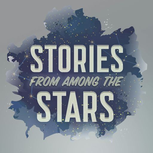 Cover art for podcast Stories from Among the Stars