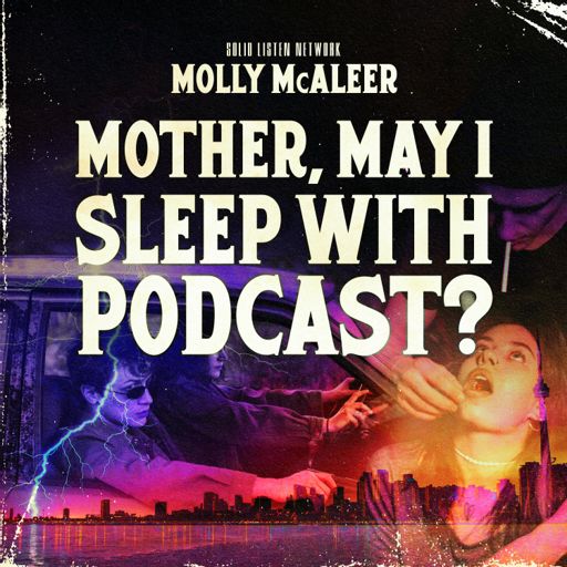 Cover art for podcast Mother, May I Sleep With Podcast?